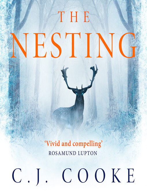 Title details for The Nesting by C.J. Cooke - Available